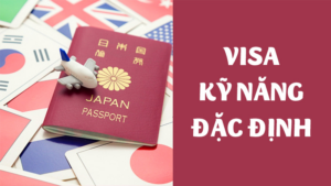 Du học Nhật Bản chuyển đổi Visa Tokutei là gì?