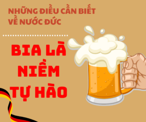 BIA LÀ NIỀM TỰ HÀO CỦA NƯỚC ĐỨC