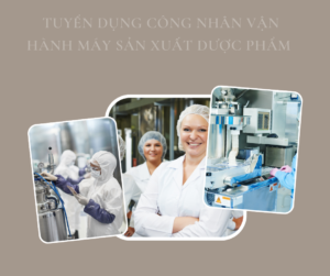 Tuyển dụng công nhân vận hành máy sản xuất Dược phẩm làm việc tại NEW ZEALAND