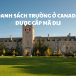 DANH SÁCH TRƯỜNG ĐƯỢC CẤP MÃ DLI CANADA